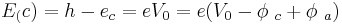 E_(c )=hν-eϕ_c=e〖V´〗_0=e(V_0 - \phi\ _c+ \phi\ _a)